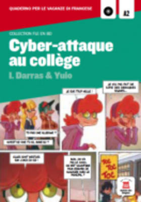 BD : CYBER-ATTAQUE AU COLLEGE (+ CD) BD : CYBER-ATTAQUE AU COLLEGE (+ CD)