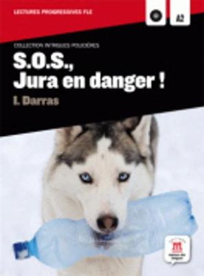 IP : S.O.S.,JURA EN DANGER! (+ CD) IP : S.O.S.,JURA EN DANGER! (+ CD)