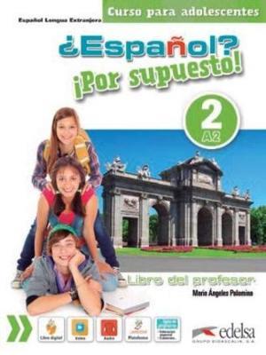 ESPANOL POR SUPUESTO 2 PROFESOR (+ CD)