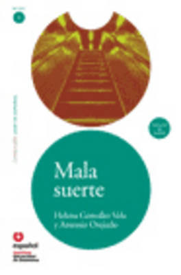 LECTURAS GRADUADAS 1: MALA SUERTE (+ CD) LECTURAS GRADUADAS 1: MALA SUERTE (+ CD)