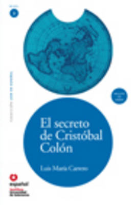 LECTURAS GRADUADAS 3: EL SECRETO DE CRISTOBAL COLON (+ CD)