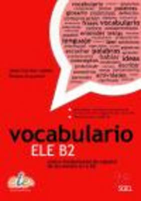 VOCABULARIO ELE B2 VOCABULARIO ELE B2