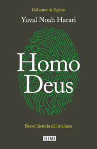 HOMO DEUS : BRECE HISTORIA DEL MANANA TAPA BLANDA HOMO DEUS : BRECE HISTORIA DEL MANANA TAPA BLANDA