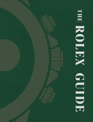 THE ROLEX GUIDE