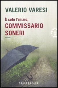 E SOLO L'INIZIO, COMMISSARIO SONERI PB B FORMAT