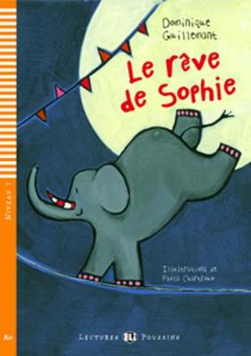 LEP 1: LE REVE DE SOPHIE (+ CD)