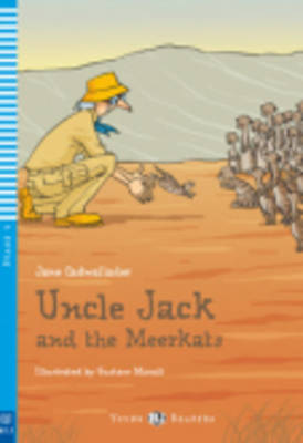 YER 3: A1.1 UNCLE JACK AND THE MEERKATS (+ CD) YER 3: A1.1 UNCLE JACK AND THE MEERKATS (+ CD)