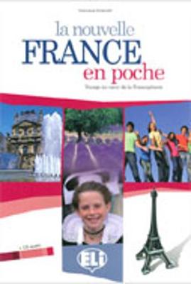 LA NOUVELLE FRANCE EN POCHE (+ CD) LA NOUVELLE FRANCE EN POCHE (+ CD)