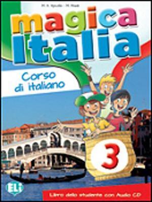 MAGICA ITALIA 3 STUDENTE (+ READER + CD) MAGICA ITALIA 3 STUDENTE (+ READER + CD)