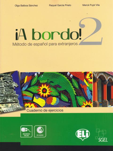A BORDO! 2 EJERCICIOS A BORDO! 2 EJERCICIOS