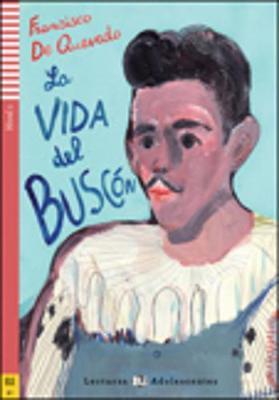 LE 1: LA VIDA DE BUSCON (+ AUDIO CD)