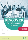 DISCOVER B1 PRELIMINARY FOR SCHOOLS TCHR'S GUIDE (+ DIGITAL BOOK + ONLINE RESOURCES)