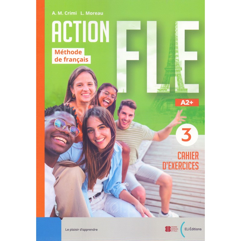 ACTION FLE 3 A2+ CAHIER (+ ELI LINK + LIVRE ACTIF)