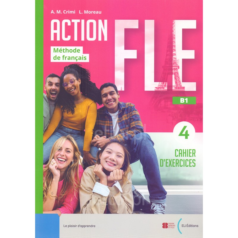 ACTION FLE 4 B1 CAHIER (+ ELI LINK + LIVRE ACTIF)
