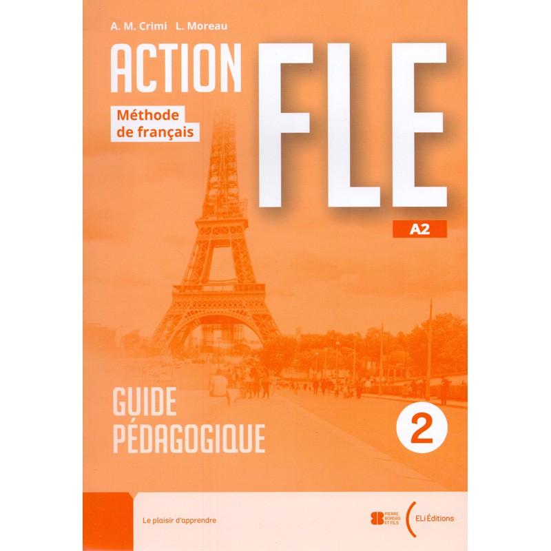 ACTION FLE 2 A2 GUIDE PEDAGOGIQUE (+ LIVRE ACTIF)