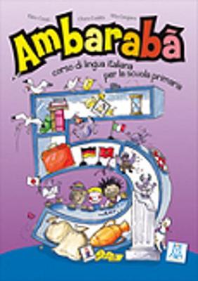 AMBARABA 5 LIBRO (+ AUDIO CDS (2)) AMBARABA 5 LIBRO (+ AUDIO CDS (2))