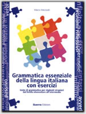 GRAMMATICA ESSENZIALE LINGUA ITALIANA CON ESERCIZI