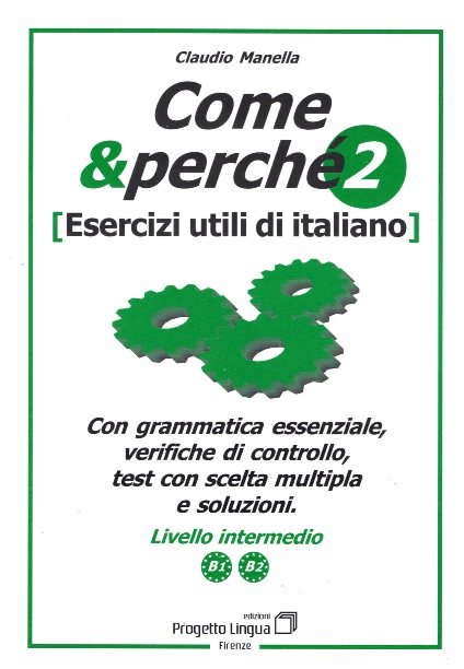 COME E PERCHE 2
