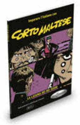CORTO MALTESE, LA LAGUNA DEI BEI SOGNI CORTO MALTESE, LA LAGUNA DEI BEI SOGNI