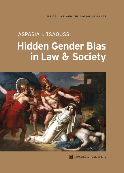 HIDDEN GENDER BIAS IN LAW & SOCIETY