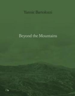 BEYOND THE MOUNTAINS BEYOND THE MOUNTAINS