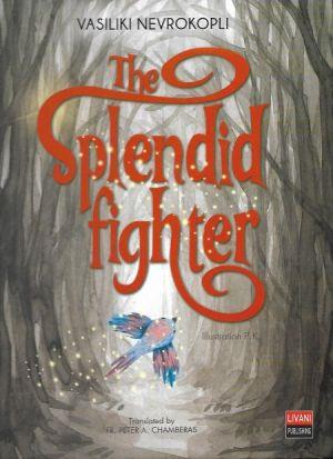 THE SPLENDID FIGHTER