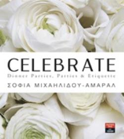 CELEBRATE DINNER PARTIES, PARTIES & ETIQUETTE