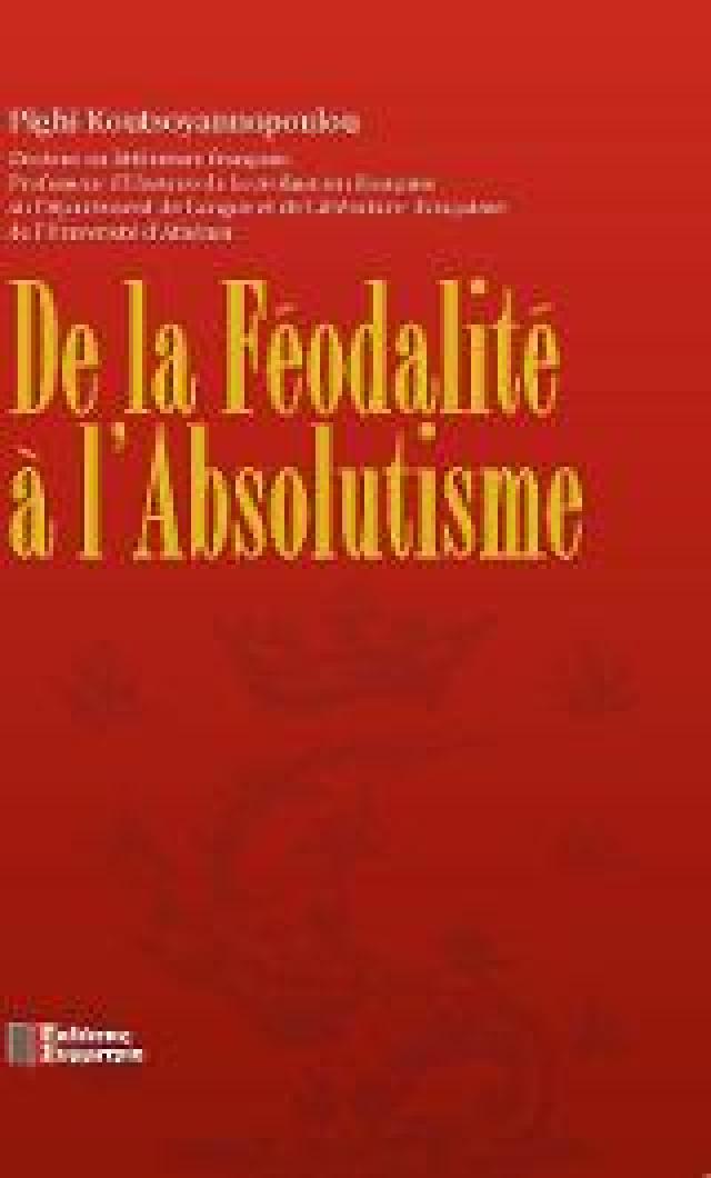 DE LA FEODALITE A L'ABSOLUTISME