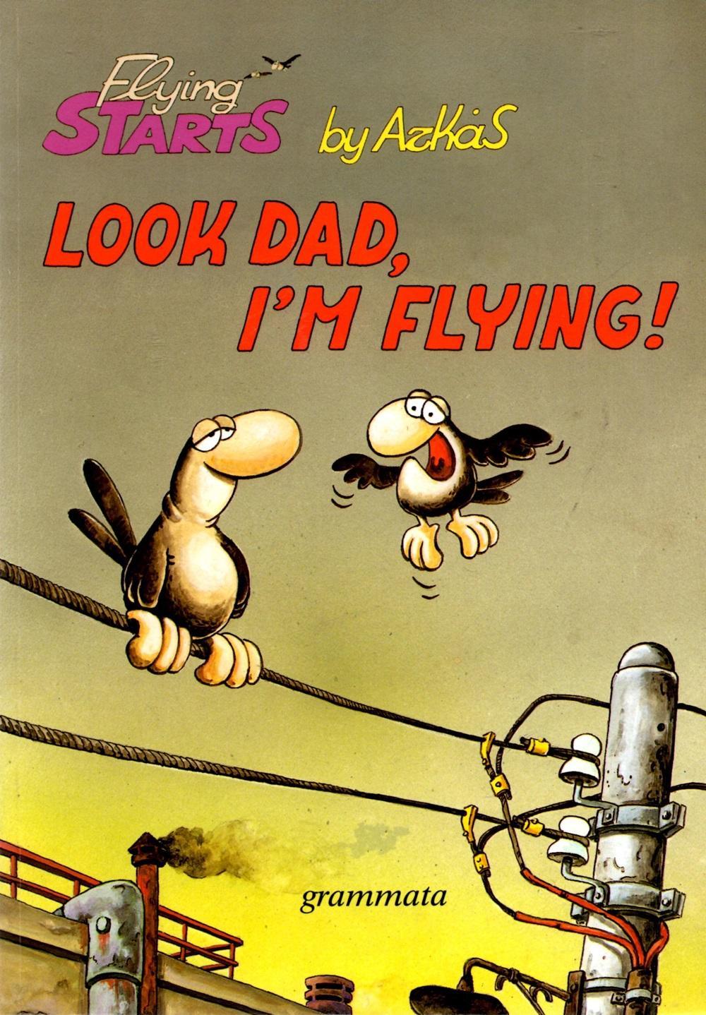 LOOK DAD I' M FLYING!