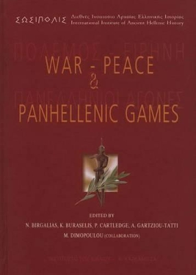 WAR - PEACE & PANHELLENIC GAMES WAR - PEACE & PANHELLENIC GAMES