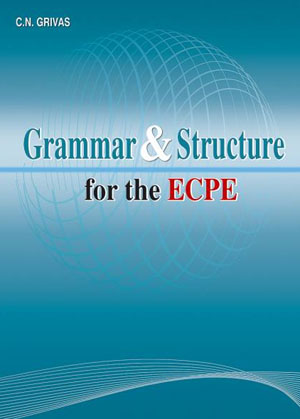 GRAMMAR & STRUCTURE ECPE