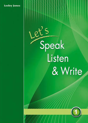 LET'S SPEAK LISTEN & WRITE 1 SB