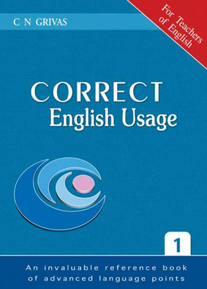 CORRECT ENGLISH USAGE 1 CORRECT ENGLISH USAGE 1