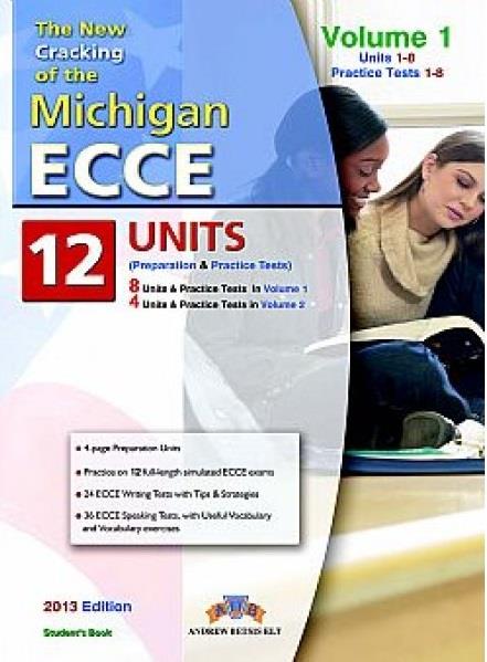 CRACKING THE MICHIGAN ECCE PRACTICE TESTS TCHR'S VOLUME 1 2013 CRACKING THE MICHIGAN ECCE PRACTICE TESTS TCHR'S VOLUME 1 2013
