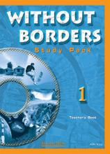 WITHOUT BORDERS 1 TCHR'S STUDY PACK
