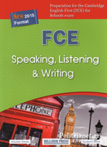 FCE SPEAKING, LISTENING & WRITING SB NEW 2015 FORMAT