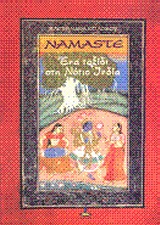 NAMASTE:ΕΝΑ ΤΑΞΙΔΙ ΣΤΗ ΝΟΤΙΟ ΙΝΔΙΑ NAMASTE:ΕΝΑ ΤΑΞΙΔΙ ΣΤΗ ΝΟΤΙΟ ΙΝΔΙΑ