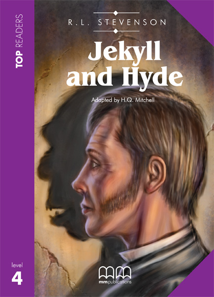 TR 4: DR JEKYLL AND MR HYDE TR 4: DR JEKYLL AND MR HYDE