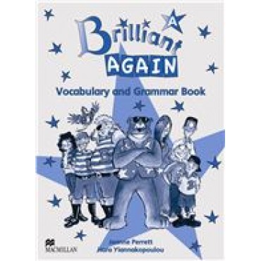 BRILLIANT AGAIN JUNIOR A VOCABULARY & GRAMMAR
