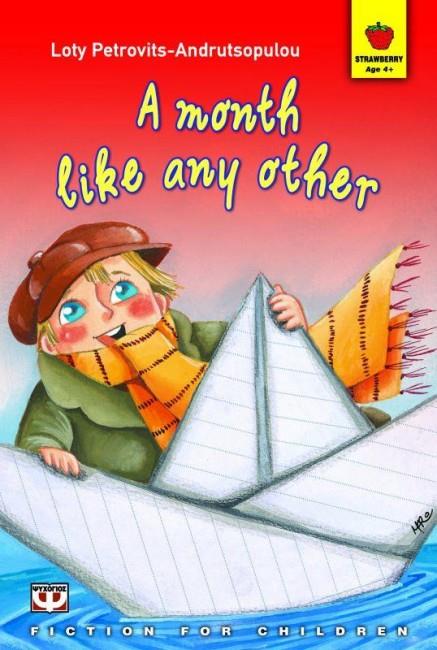 A MONTH LIKE ANY OTHER