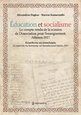 EDICATION ET SOCIALISME LE COMPTE RENDU DE LA SCISSION DE L'ASSOCIATION POUR L'ENSEIGNEMENTA, ATHENES 1927 EDICATION ET SOCIALISME LE COMPTE RENDU DE LA SCISSION DE L'ASSOCIATION POUR L'ENSEIGNEMENTA, ATHENES 1927
