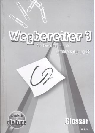 WEGBEREITER 3 C2 GLOSSAR