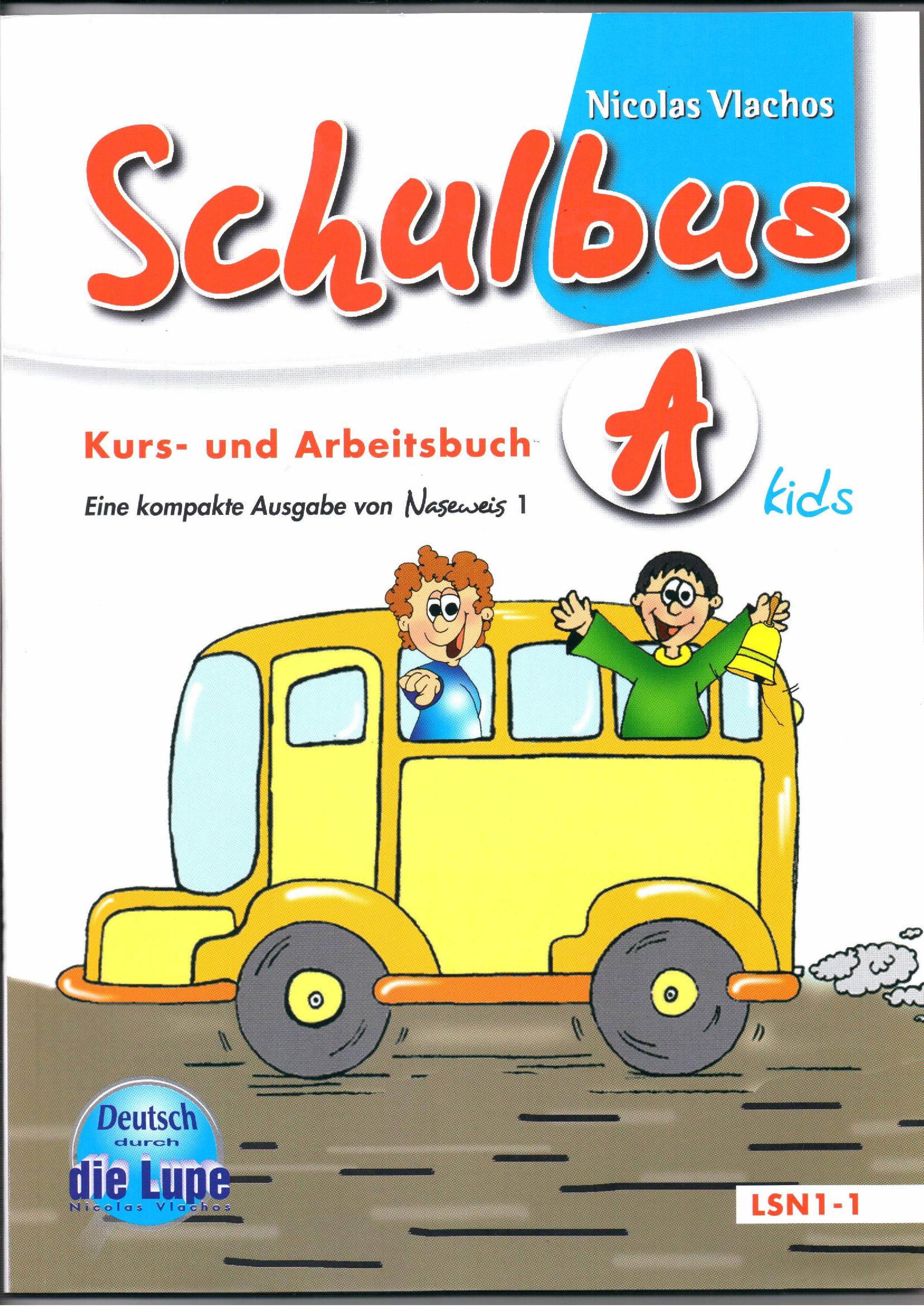SCHULBUS KIDS A KURSBUCH & ARBEITSBUCH
