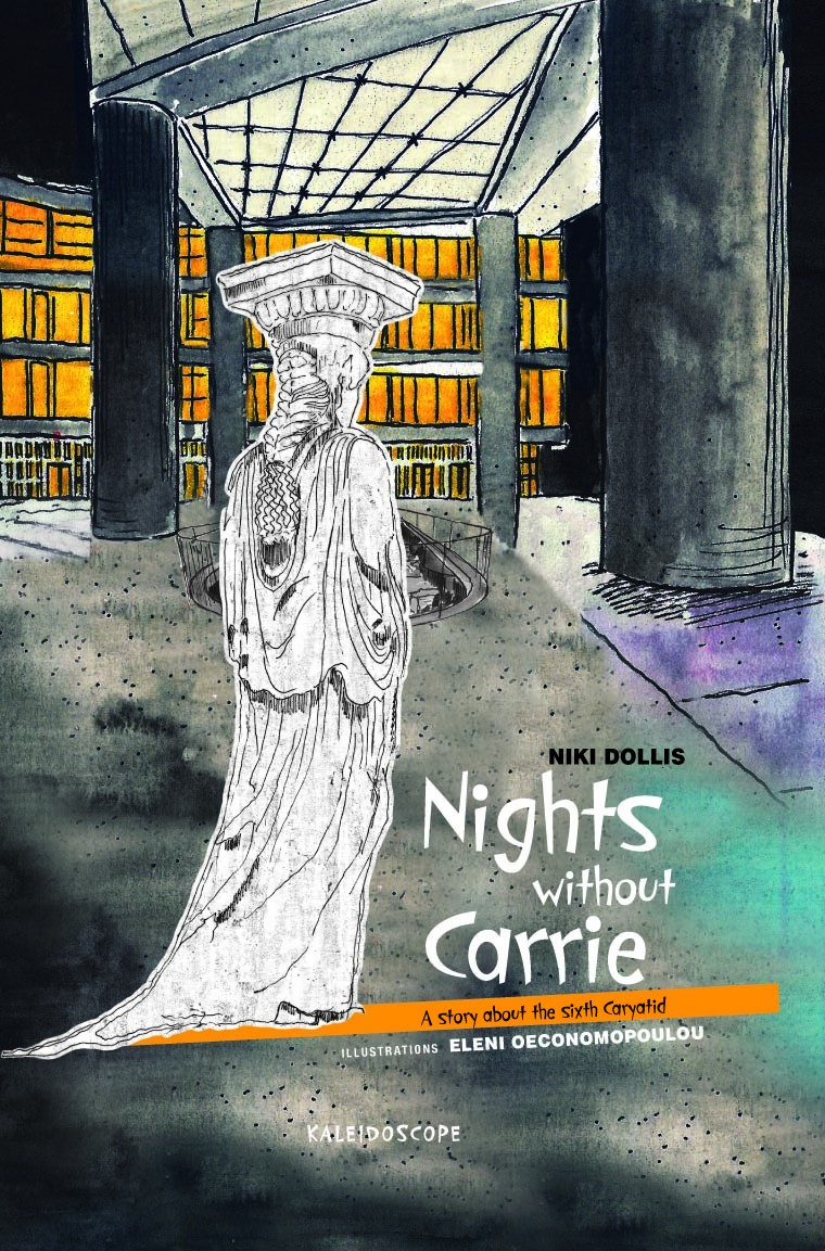 NIGHTS WITHOUT CARRIE - A STORY ABOUT THE SIXTH CARYATID PB NIGHTS WITHOUT CARRIE - A STORY ABOUT THE SIXTH CARYATID PB