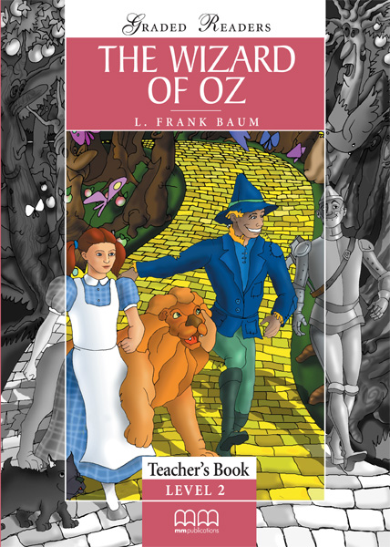 GR 2: THE WIZARD OF OZ TCHR'S GR 2: THE WIZARD OF OZ TCHR'S