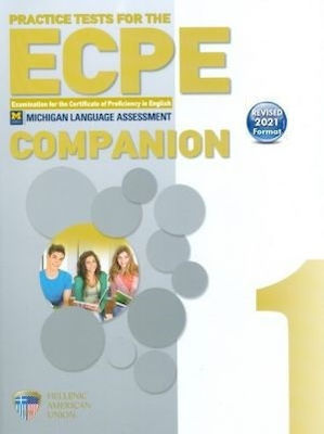 ECPE PRACTICE TESTS 1 COMPANION REVISED 2021 FORMAT ECPE PRACTICE TESTS 1 COMPANION REVISED 2021 FORMAT