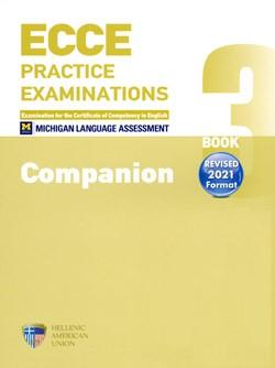 ECCE PRACTICE EXAMINATIONS 3 COMPANION REVISED FORMAT 2021 ECCE PRACTICE EXAMINATIONS 3 COMPANION REVISED FORMAT 2021