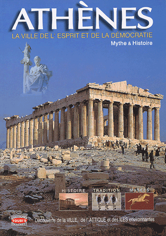 ATHENES LA VILLE DE L'ESPRIT ET DE LA DEMOCRATIE