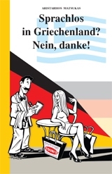 SPRACHLOS IN GRIECHENLAND? NEIN,DANKE!