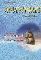 ADVENTURES WITH ENGLISH 4 INTERMEDIATE TCHR'S TEST